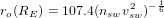 r(R  ) = 107.4(n v2 )&minus; 16
 o  E         sw sw
