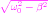 ∘ --------
  ω2 - β2
    0