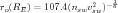 r(R  ) = 107.4(n v2 )- 16
 o  E         sw sw
