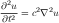   2
∂-u2-= c2∇2u
 ∂t

