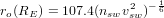 r(R  ) = 107.4(n v2 )- 16
 o  E         sw sw
